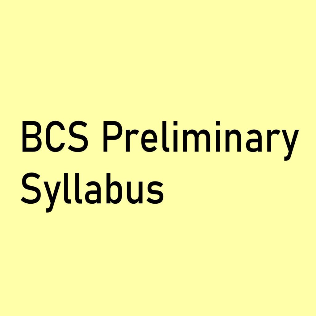BCS Preliminary Syllabus