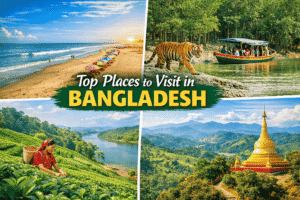 best tourist places in Bangladesh